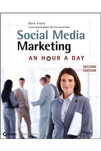 Social Media Marketing: An Hour a Day