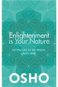 Enlightenment Is Your Nature