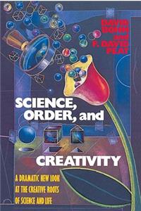 Science, Order, and Creativity