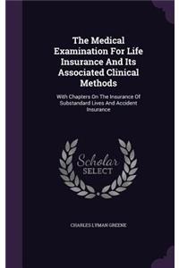 Medical Examination For Life Insurance And Its Associated Clinical Methods