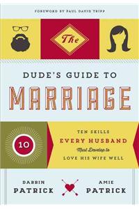 Dude's Guide to Marriage