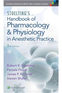 Stoelting's Handbook of Pharmacology and Physiology in Anesthetic Practice