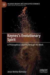 Keynes's Evolutionary Spirit: A Philosophical Journey Through His Work