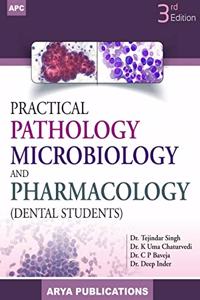 Practical Pathology, Microbiology and Pharmacology for Dental Students