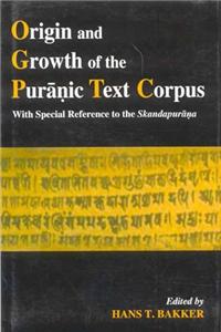 Origin and Growth of the Puranic Text Corpus