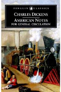 American Notes for General Circulation