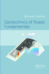 Geotechnics of Roads: Fundamentals