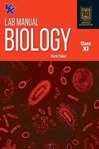 Lab Manual Biology (Pb) For Class 11 (2020 Edition)