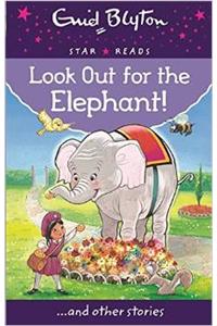 Look Out for the Elephant!