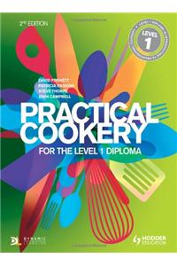 Practical Cookery for the Level 1 Diplomalevel 1 Diploma