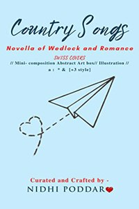 Country Songs - Novella of Wedlock & Romance