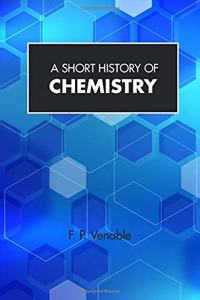 A Short History of Chemistry