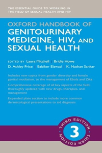 Oxford Handbook of Genitourinary Medicine, Hiv, and Sexual Health