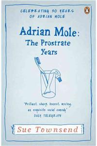 Adrian Mole: The Prostrate Years