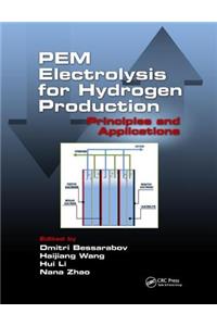 PEM Electrolysis for Hydrogen Production: Principles and Applications