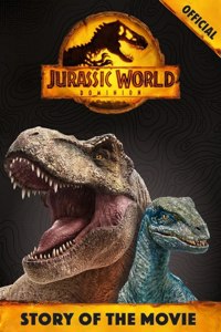 Official Jurassic World Dominion Story of the Movie