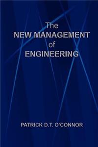 The New Management of Engineering