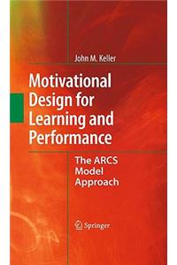 Motivational Design for Learning and Performance