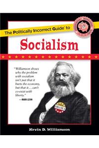 Politically Incorrect Guide to Socialism