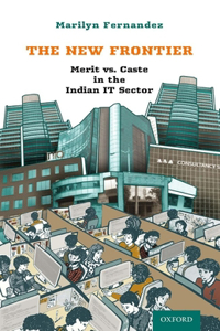 New Frontier: Merit vs. Caste in the Indian It Sector