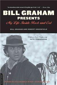 Bill Graham Presents: My Life Inside Rock and Out