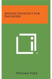 Applied Statistics for Engineers