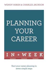 Planning Your Career in a Week