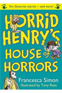 Horrid Henry's House of Horrors