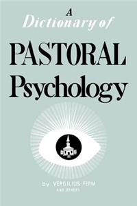 Dictionary of Pastoral Psychology