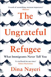 The Ungrateful Refugee