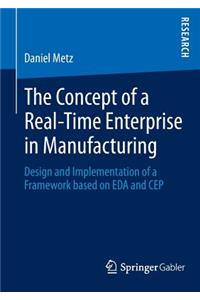 Concept of a Real-Time Enterprise in Manufacturing