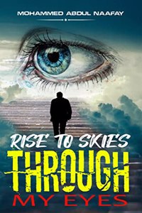 Rise To Skies Through My Eyes