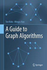 Guide to Graph Algorithms