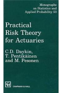 Practical Risk Theory for Actuaries