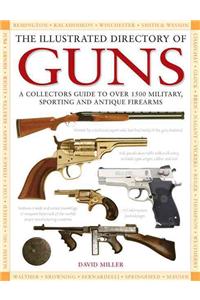 The Illustrated Directory of Guns