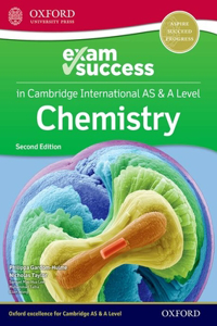 Cambridge International AS & A Level Chemistry: Exam Success Guide