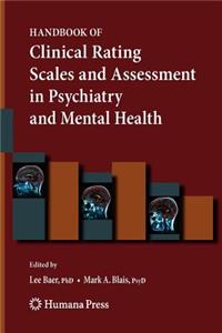 Handbook of Clinical Rating Scales and Assessment in Psychiatry and Mental Health