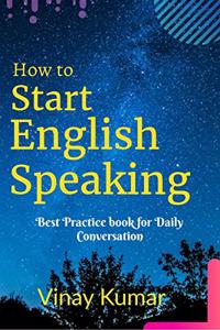 How to start English Speaking: Best Practice for Daily Conversation