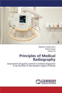 Principles of Medical Radiography