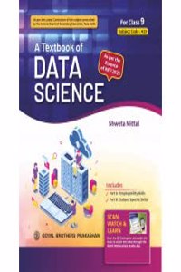 A Textbook of Data Science for Class 9 [Paperback] Goyal Brothers [Paperback] Goyal Brothers