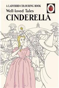 Well-loved Tales Cinderella: A Ladybird Vintage Colouring Book