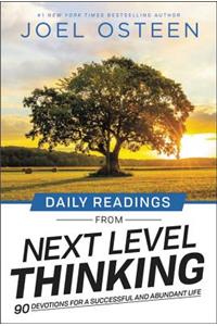 Daily Readings from Next Level Thinking: 90 Devotions for a Successful and Abundant Life