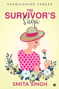 Survivor's Saga: Vanquishing Cancer