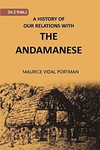 A History of Our Relations With The Andamanese