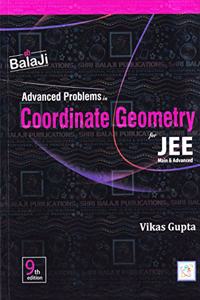 Advanced Problems in Coordinate Geometry for JEE (Main & Advanced) - 9/e, 2021-22 Session