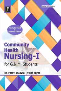 Community Health Nursing - 1 for G.N.M. 1st Year Students (As Per Newly Revised Syllabus of INC)