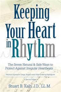 Keeping Your Heart in Rhythm