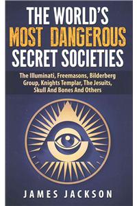 World's Most Dangerous Secret Societies