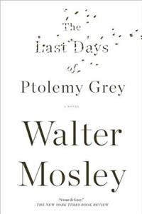 Last Days of Ptolemy Grey