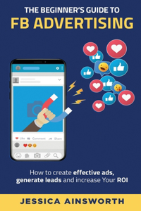 Beginner's Guide to FB Advertising